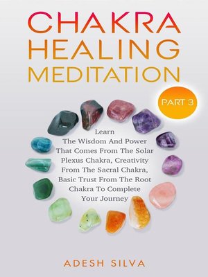 cover image of Chakra Healing Meditation Part 3